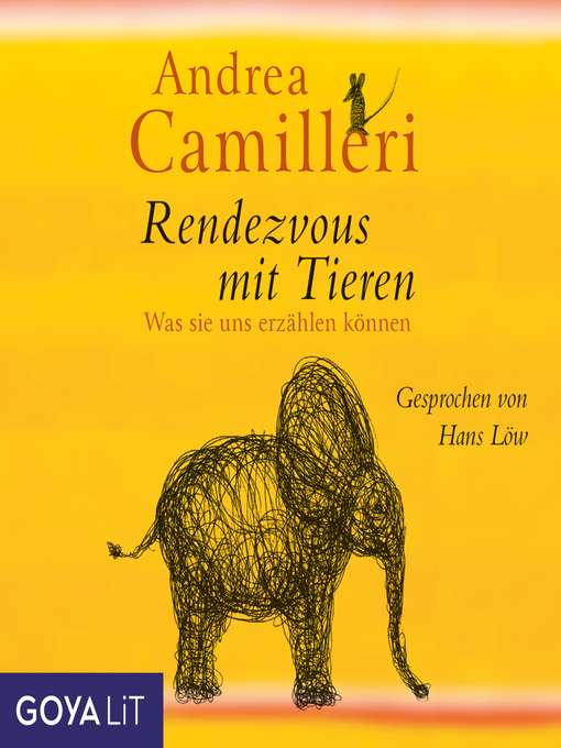 Title details for Rendezvous mit Tieren. Was sie uns erzählen können by Andrea Camilleri - Available